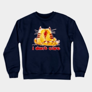 reckless cat sitting back Crewneck Sweatshirt